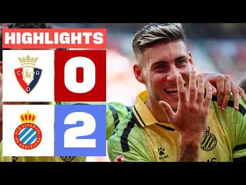 CA OSASUNA 0 - 2 RCD ESPANYOL | RESUMEN LALIGA EA SPORTS