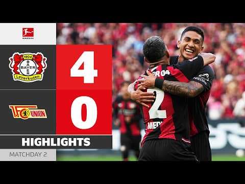 Goal After 43 Seconds! | BAYER 04 LEVERKUSEN - UNION BERLIN | Highlights | Matchday 2 – Bundesliga
